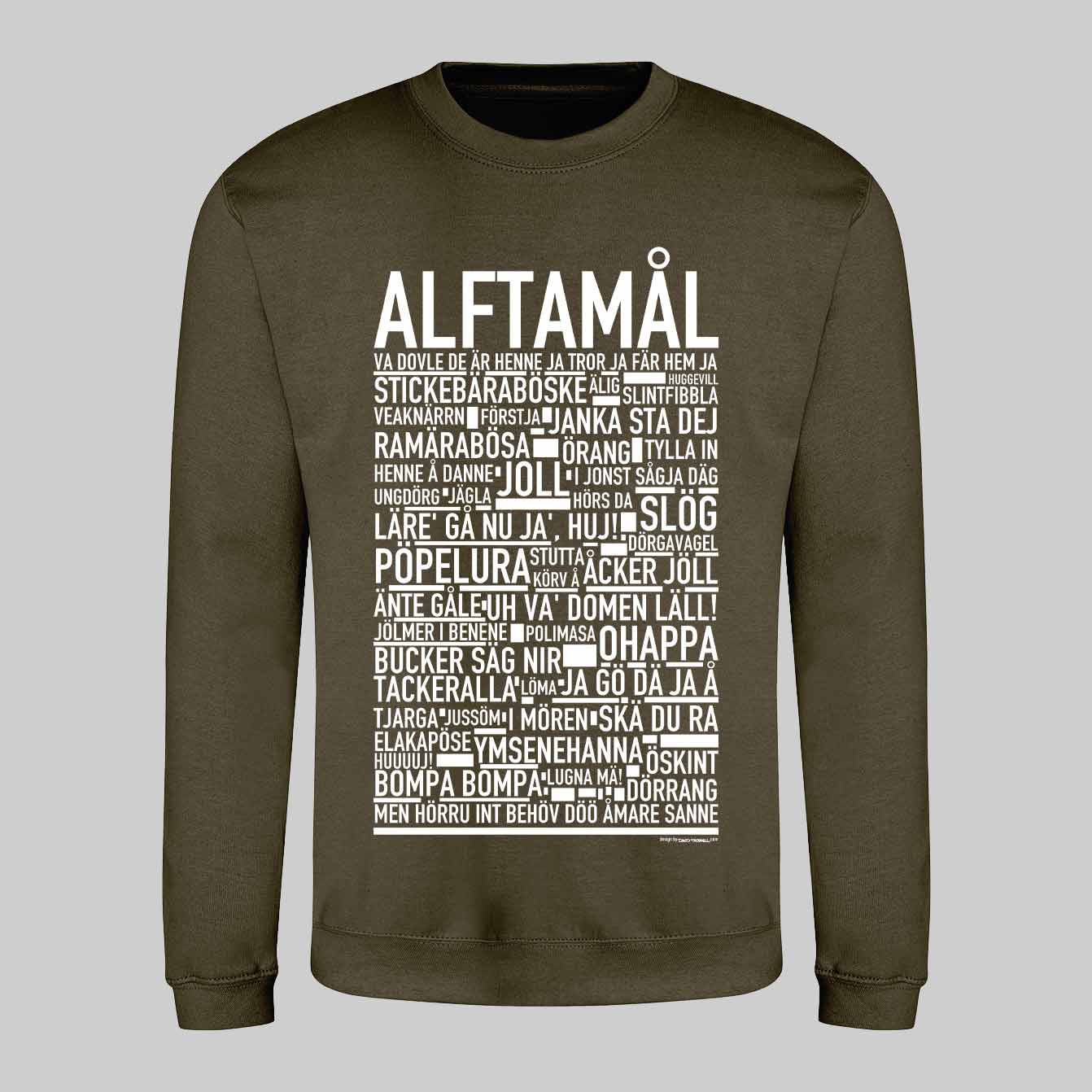 Alftamål Dialekt Text Sweatshirt