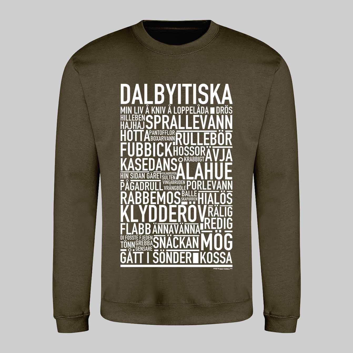 Dalbyitiska Dialekt Text Sweatshirt