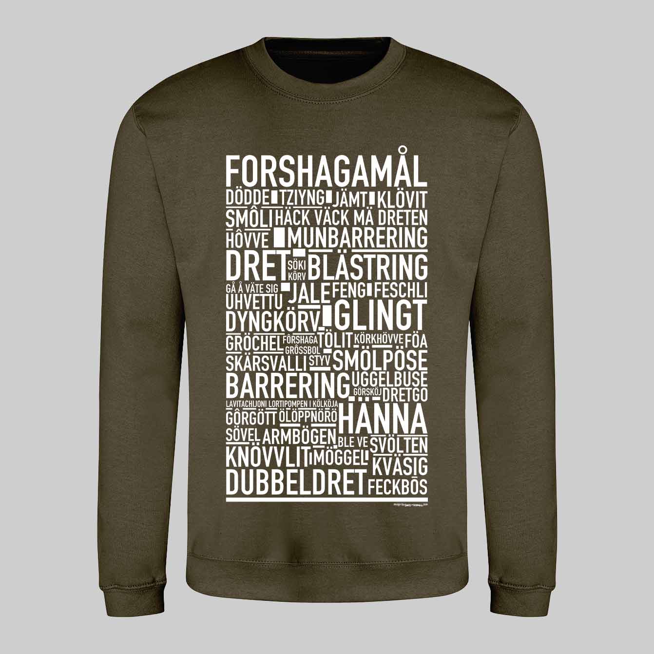 Forshagamål Dialekt Text Sweatshirt