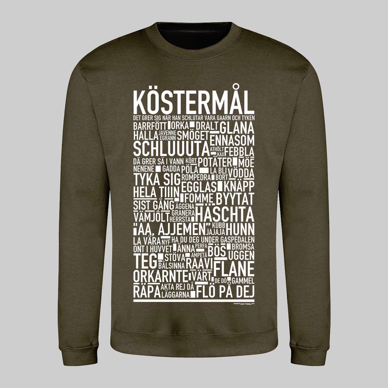 Köstermål Dialekt Text Sweatshirt