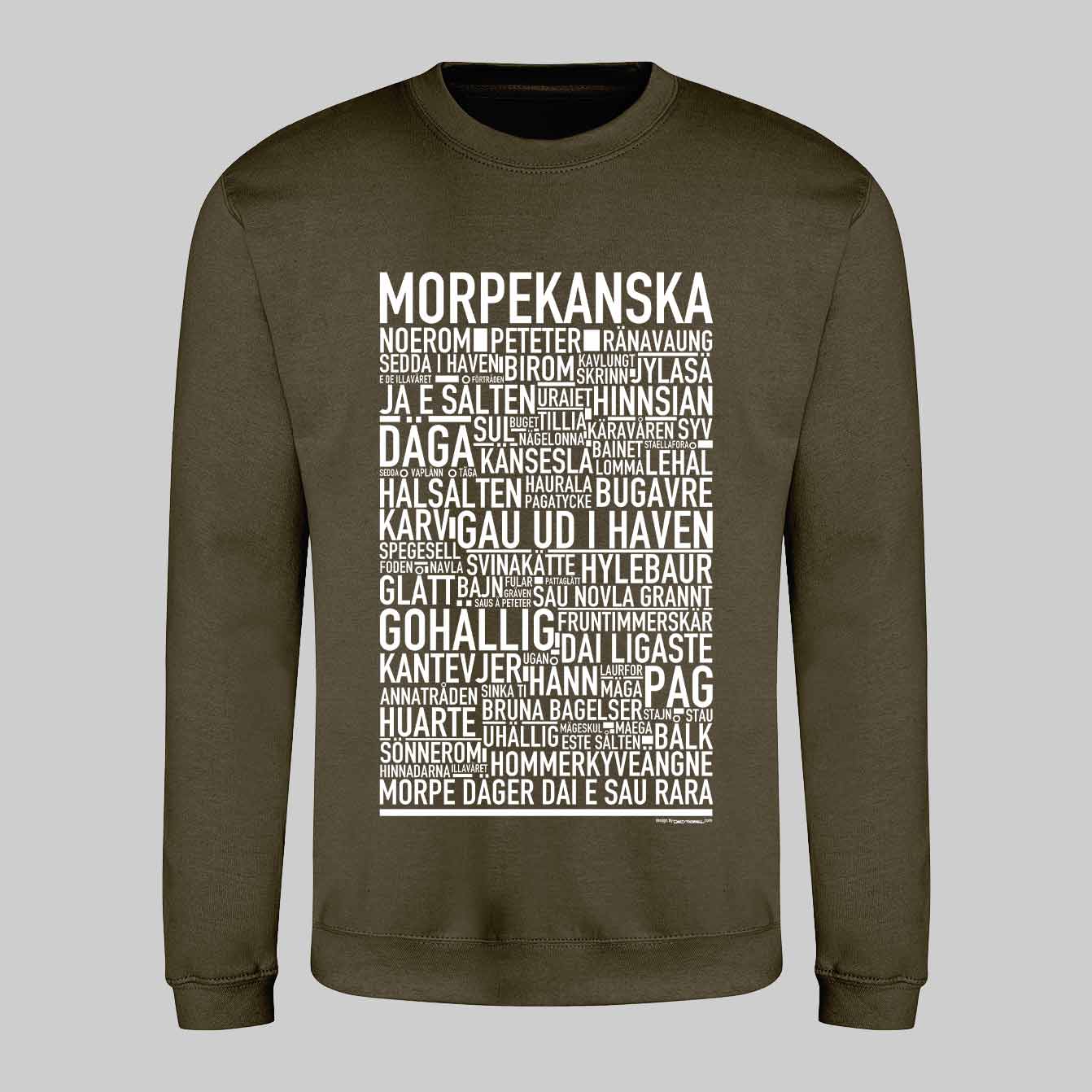 Morpekanska Dialekt Text Sweatshirt