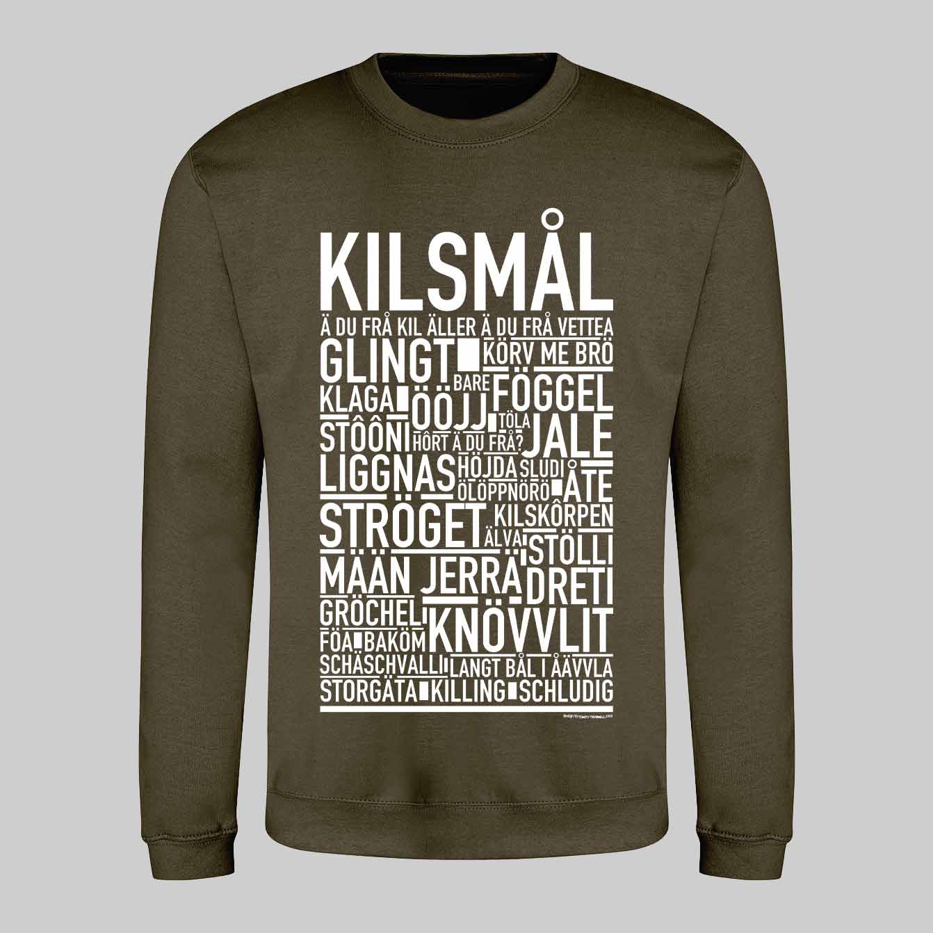 Kilsmål Dialekt Text Sweatshirt