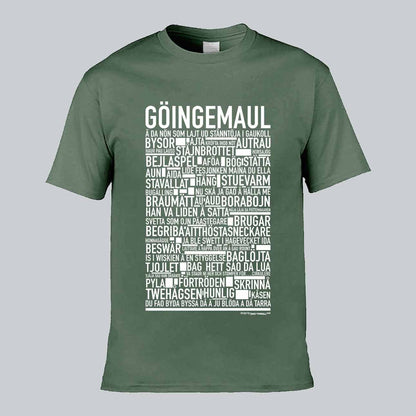 Göingemaul Dialekt Text T-shirt