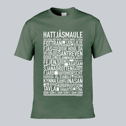 Hattjåsmaule Dialekt Text T-shirt