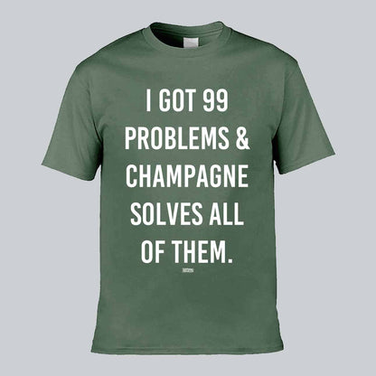 I Got 99 Problems Text T-shirt