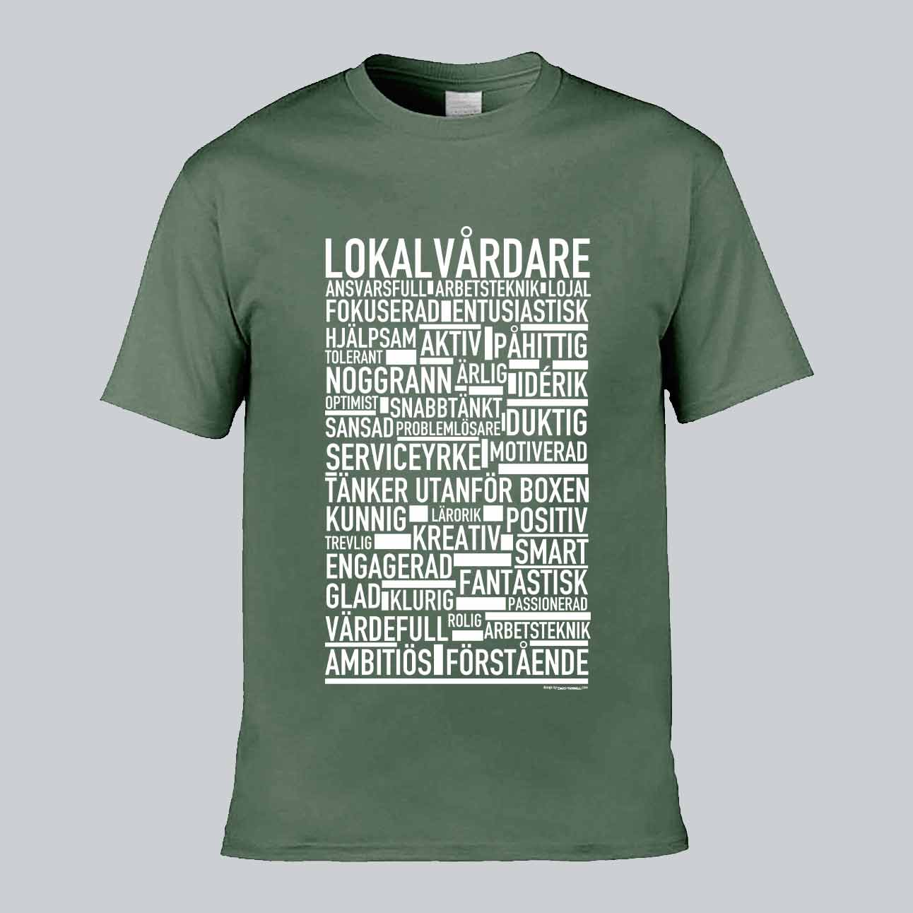 Lokalvårdare Text T-shirt