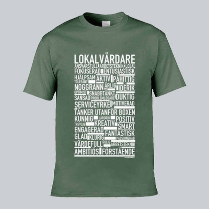 Lokalvårdare Text T-shirt