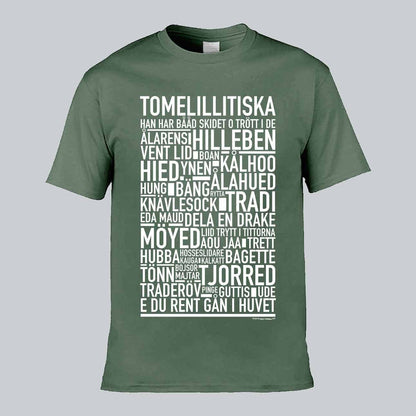 Tomelillitiska Dialekt Text T-shirt