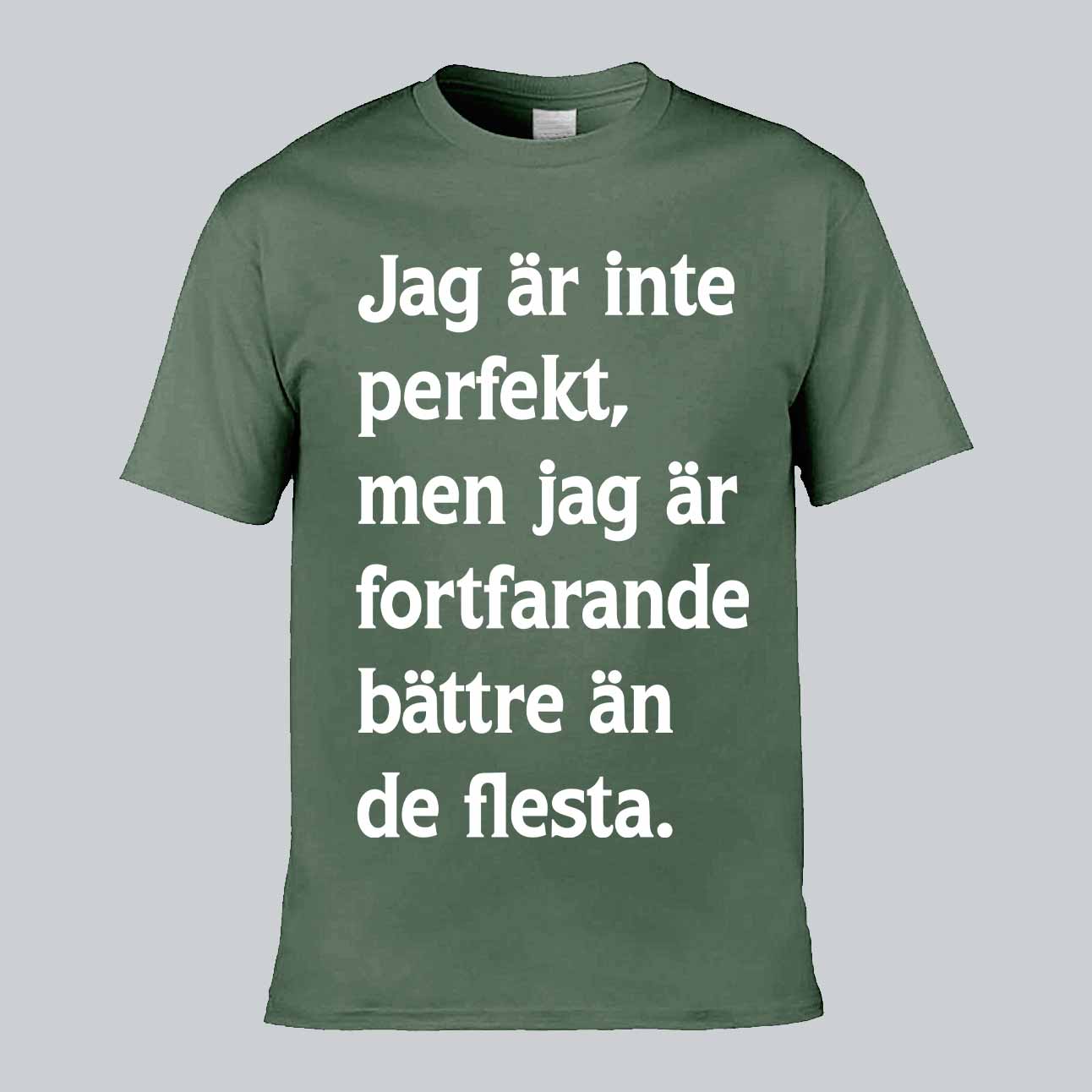 Jag Är Inte Perfekt Men T-shirt