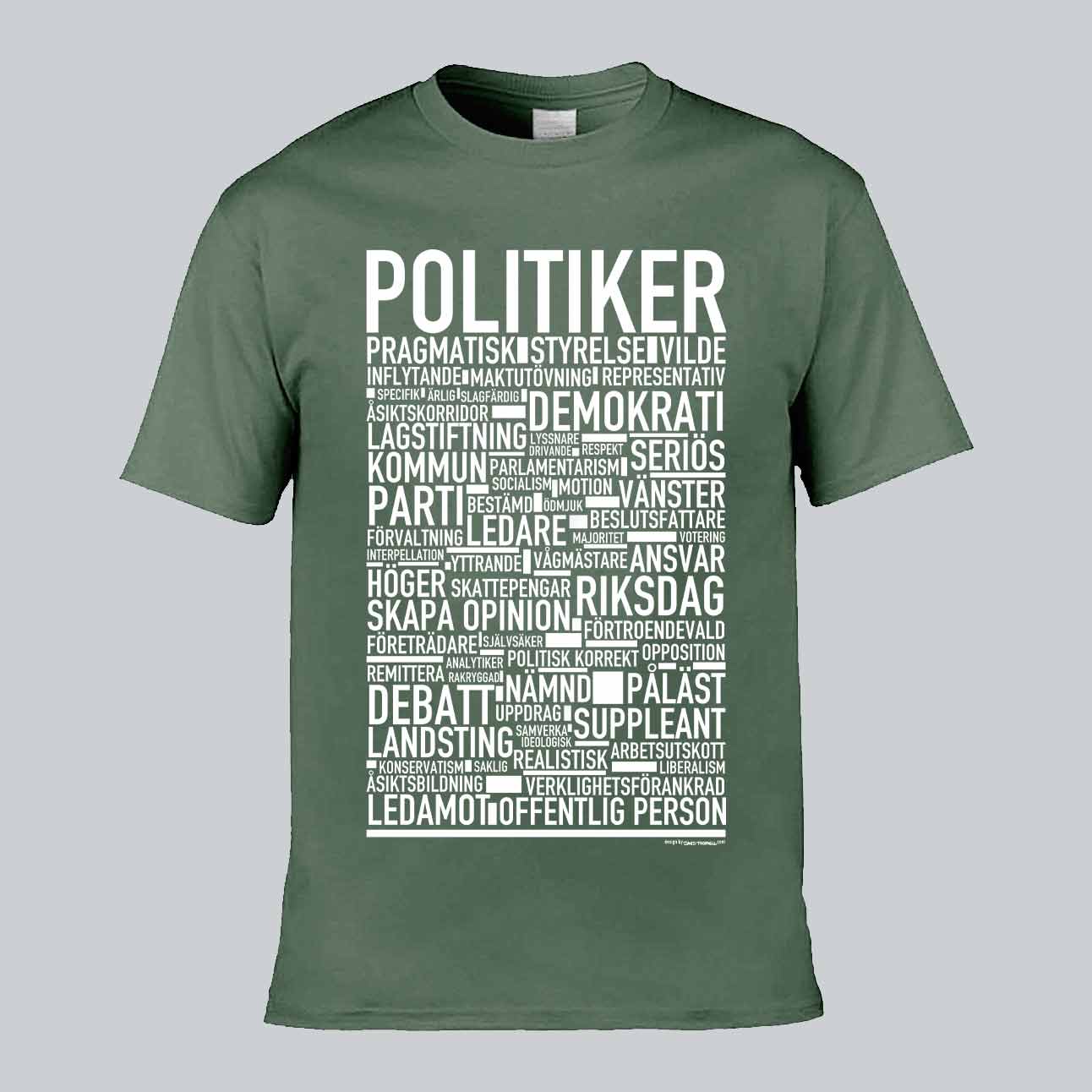 Politiker Text T-shirt