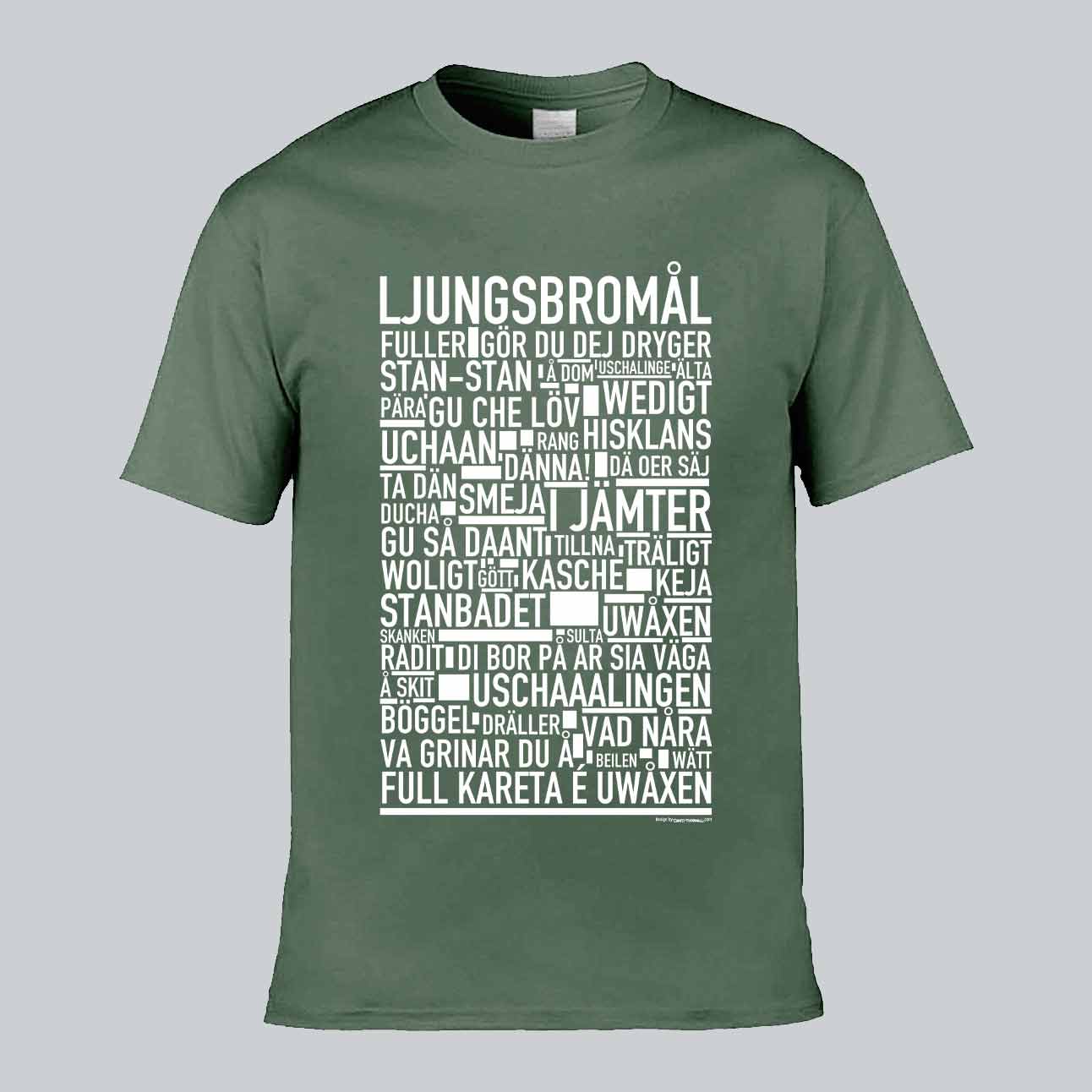 Ljungsbromål Dialekt Text T-shirt