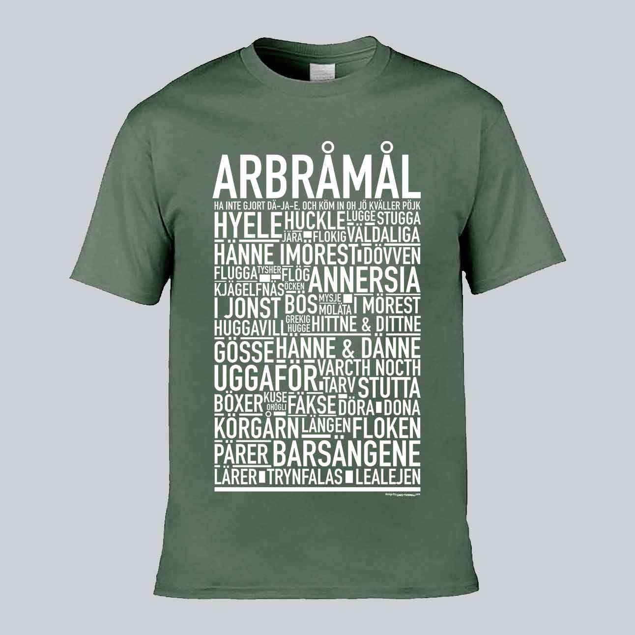 Arbråmål Dialekt Text T-shirt