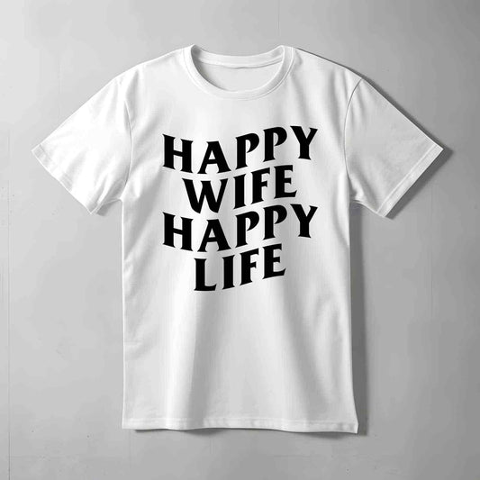 Happy Wife Happy Life T-shirt