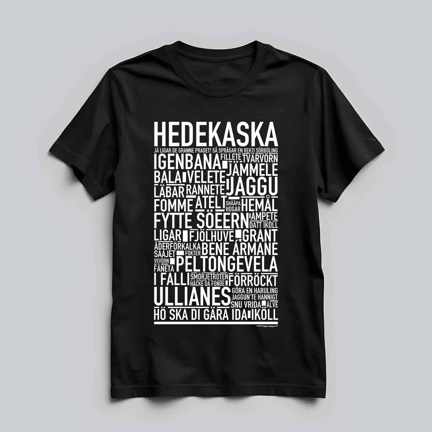 Hedekaska Dialekt Text T-shirt