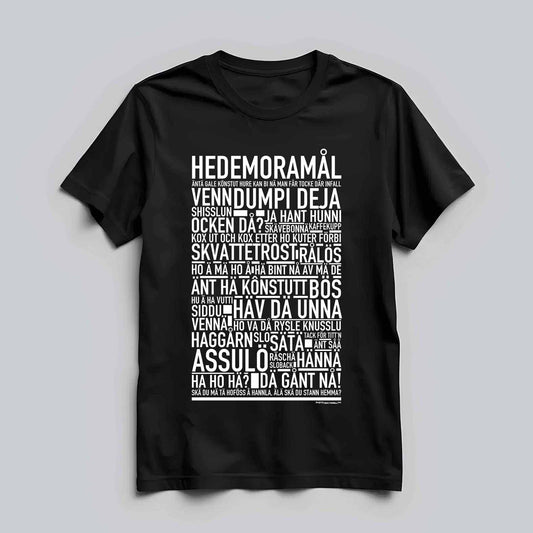 Hedemoramål Dialekt Text T-shirt