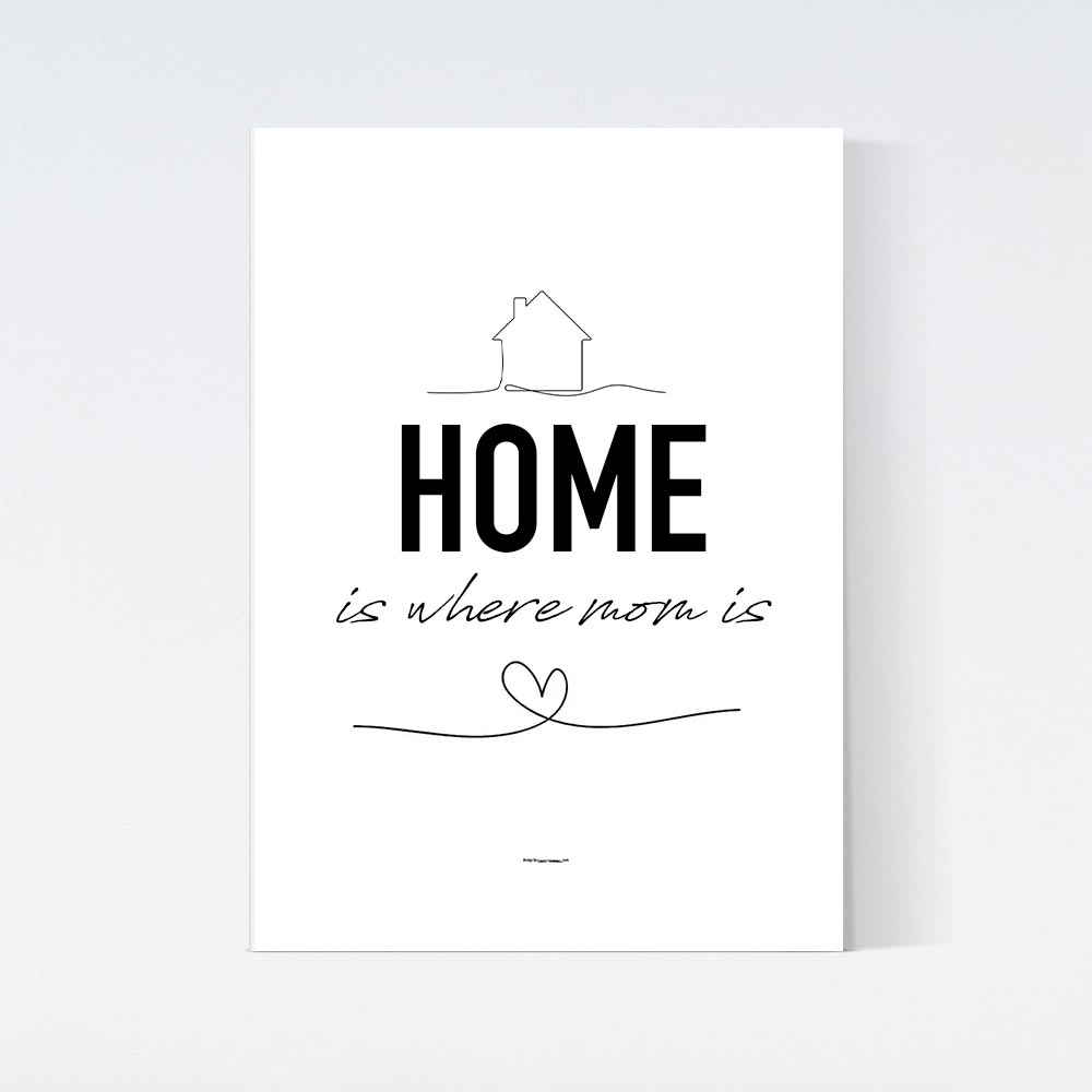 Home Is Where Mom Is Poster