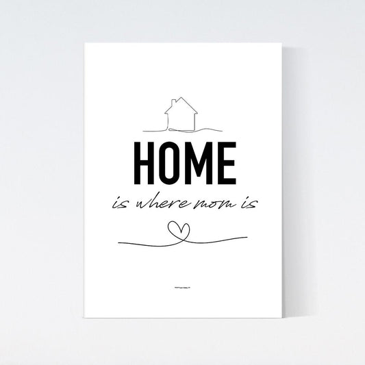 Home Is Where Mom Is Poster