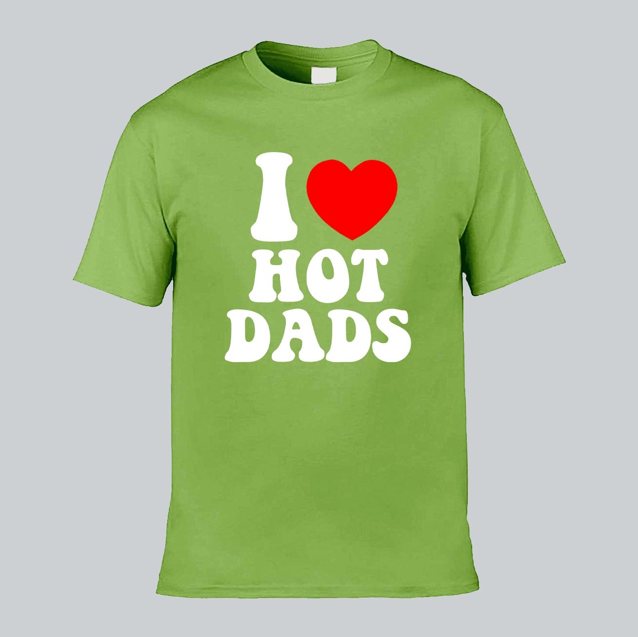 I Love Hot Dads T-shirt