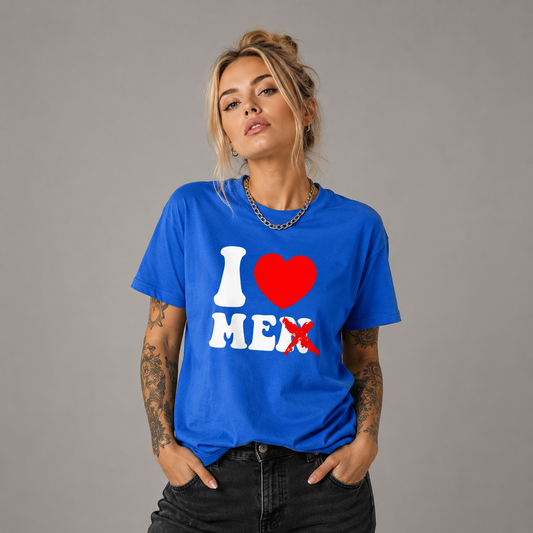 I Love Men (X) T-shirt