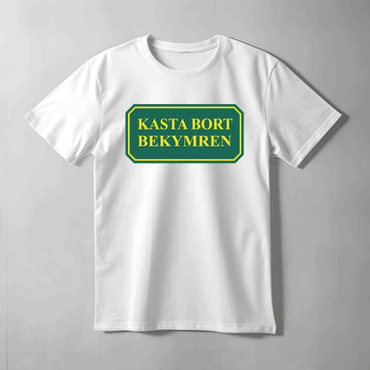 Kasta Bort Bekymren T-shirt