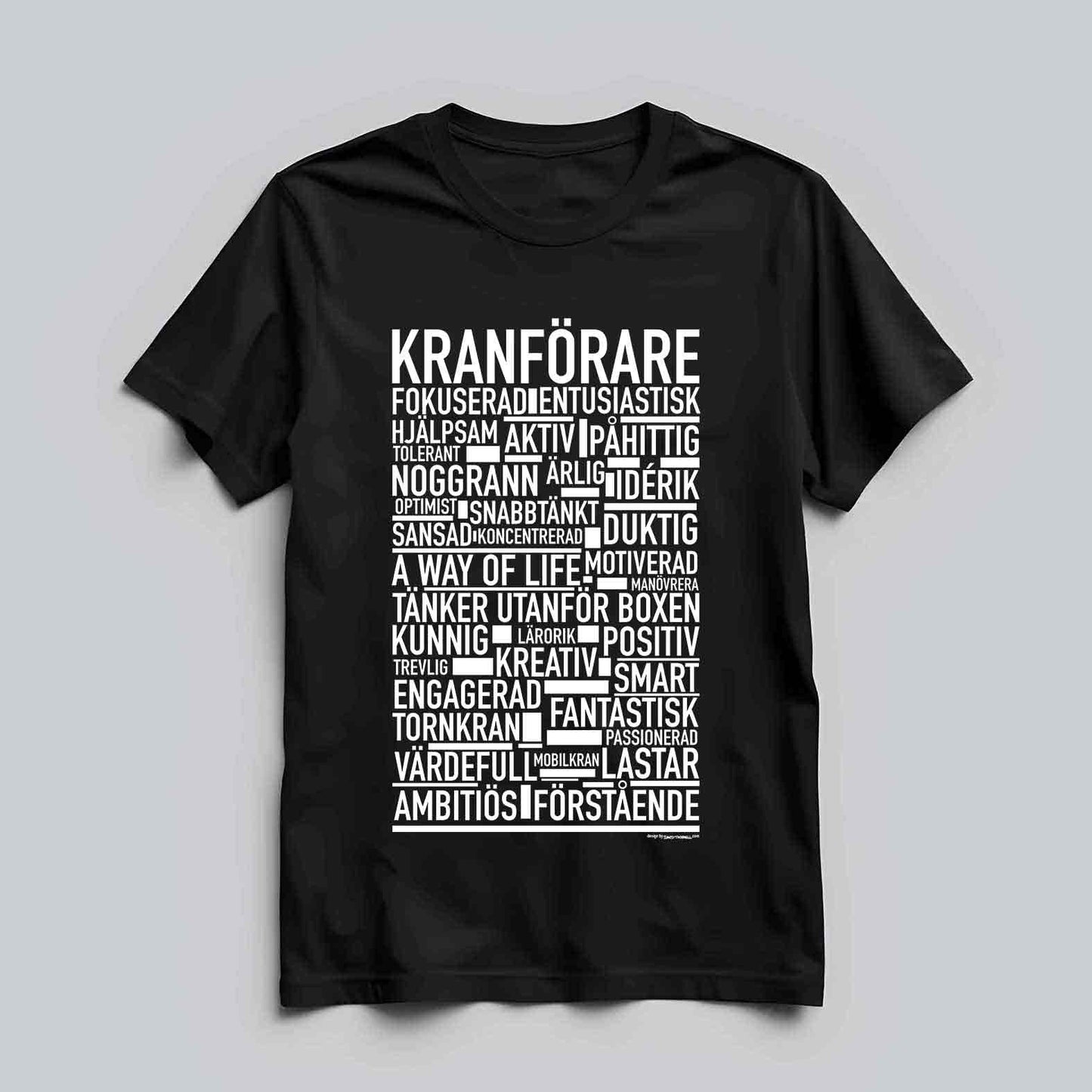 Kranförare Text T-shirt