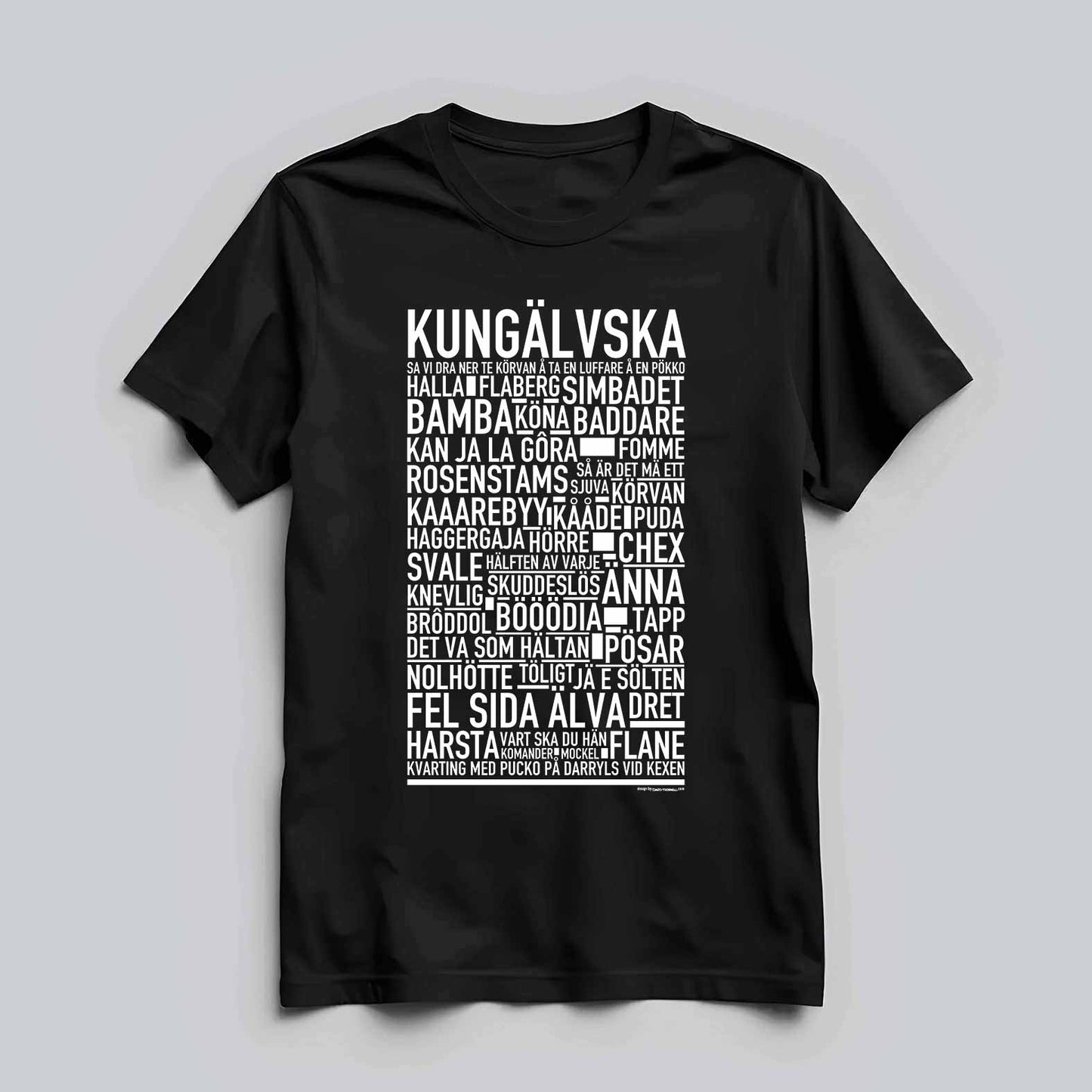 Kungälvska Dialekt Text T-shirt