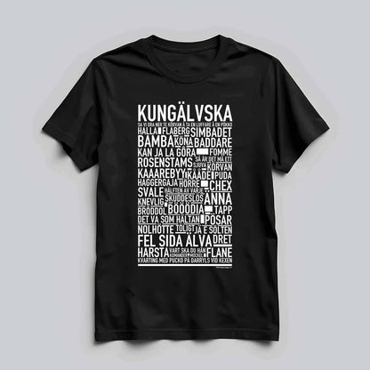 Kungälvska Dialekt Text T-shirt