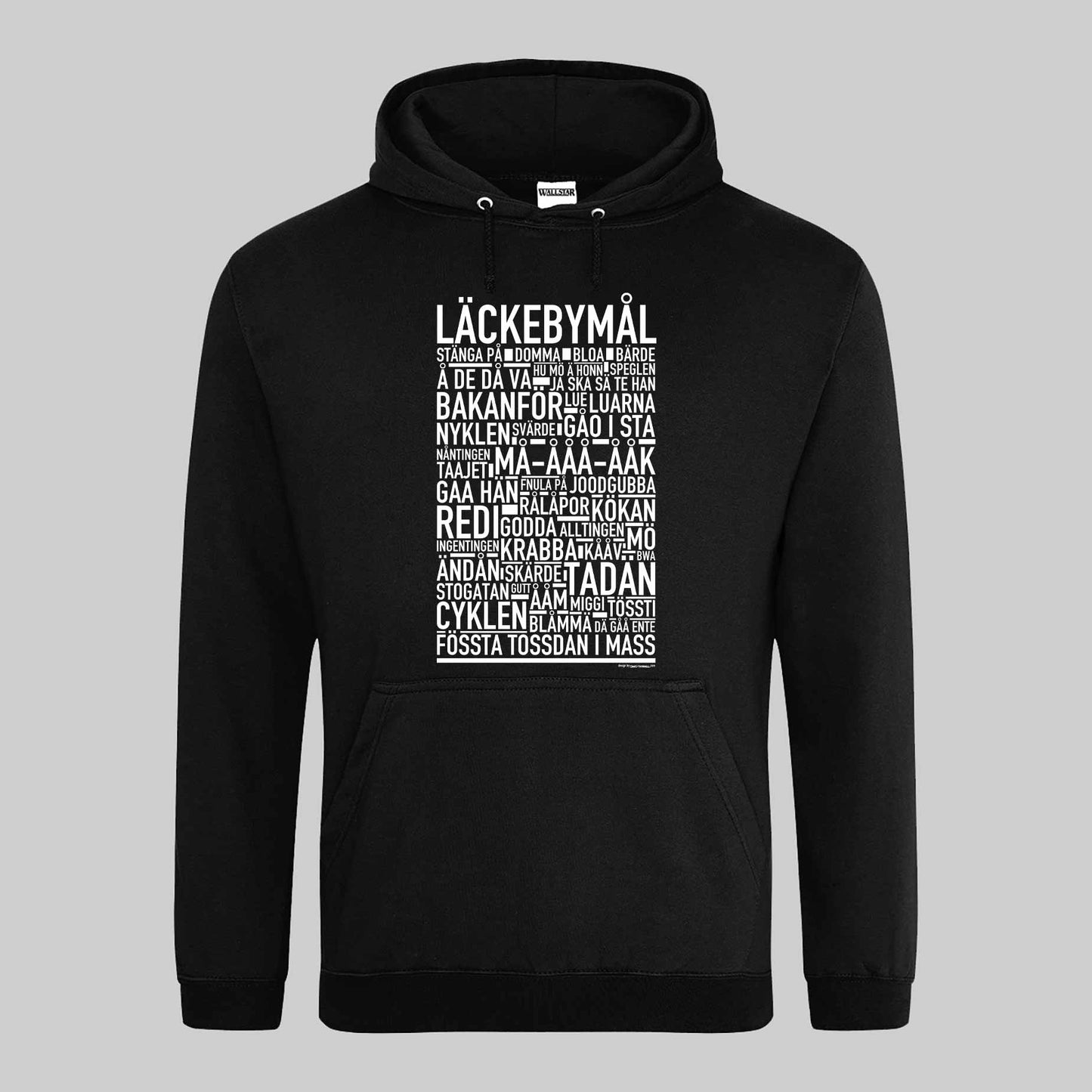 Läckebymål Dialekt Text Hoodie