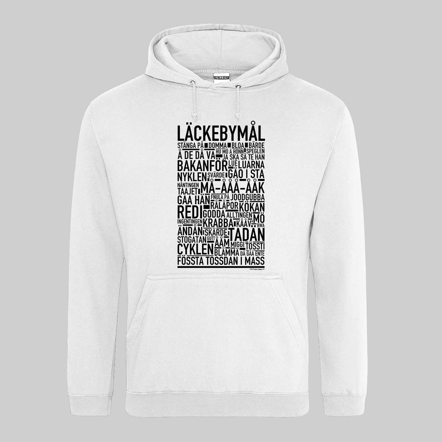 Läckebymål Dialekt Text Hoodie