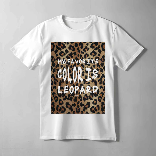 Favorite Color Is Leopard T-shirt