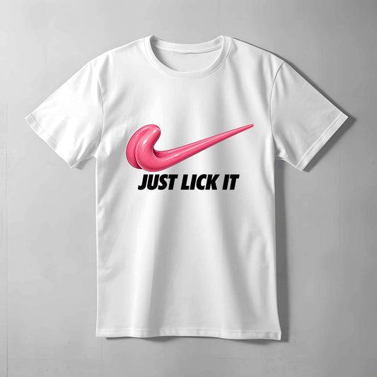 Just Lick It T-shirt