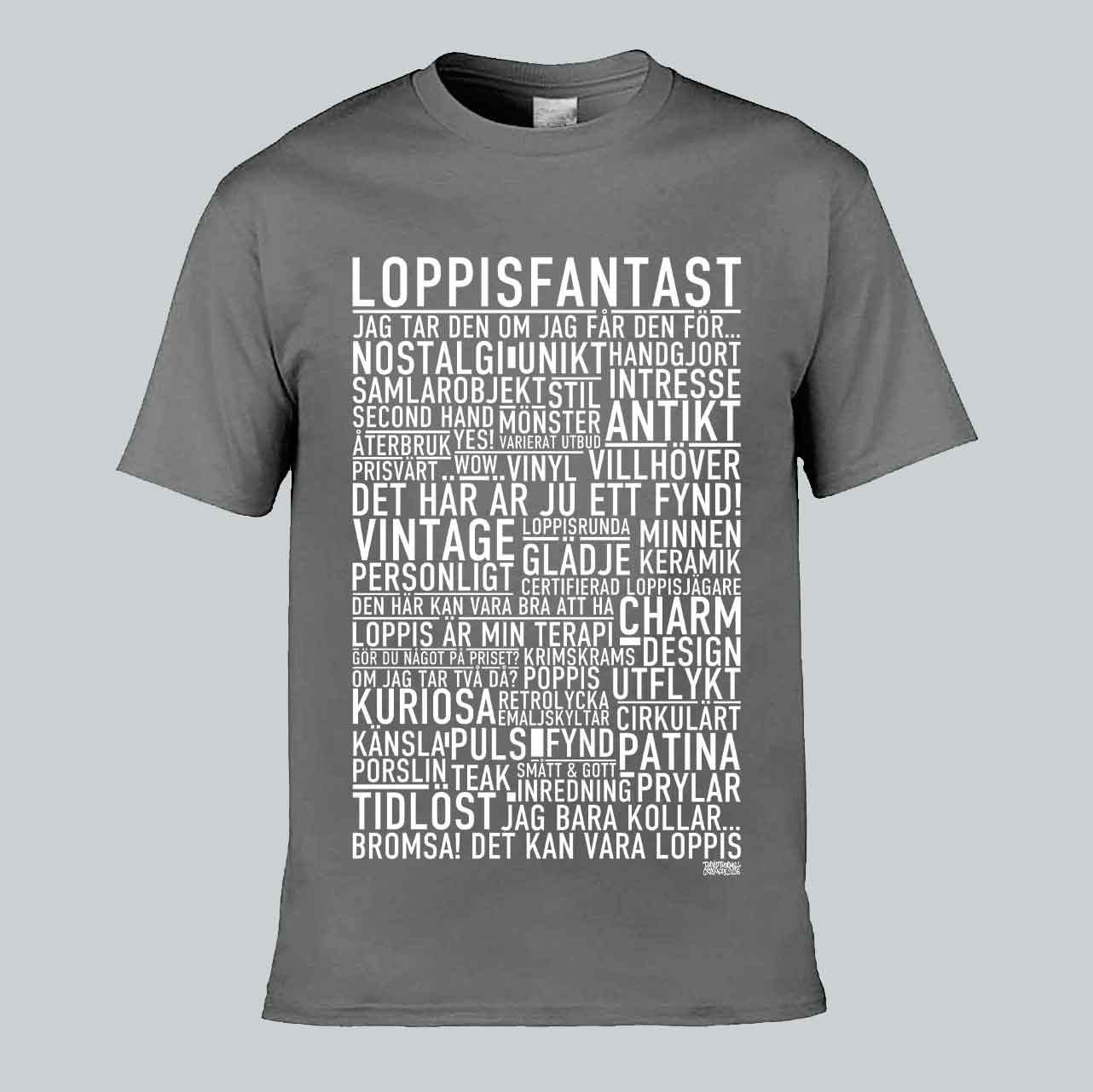 Loppisfantast Text T-shirt