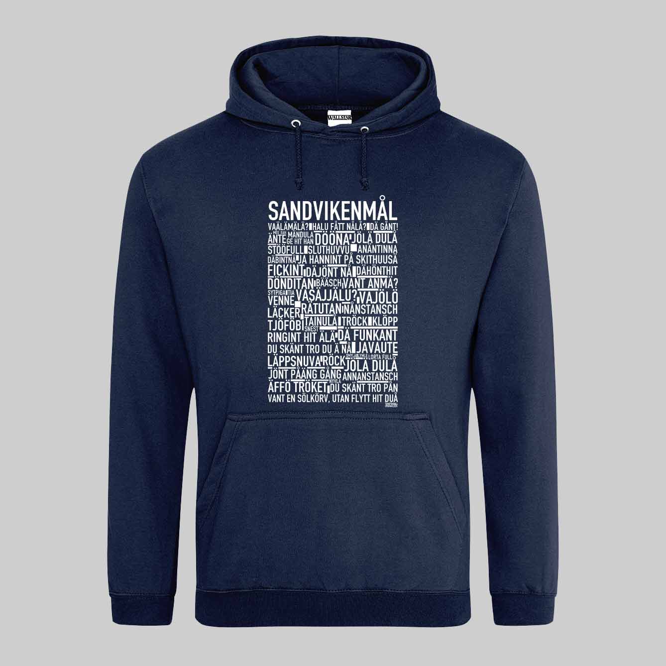 Sandvikenmål Dialekt Text Hoodie