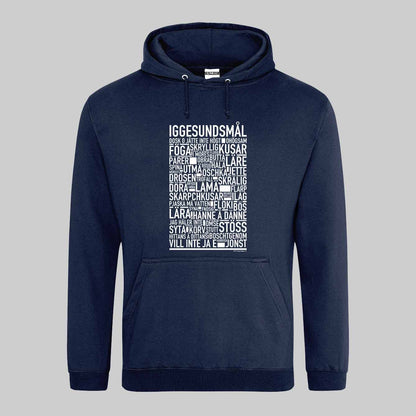 Iggesundsmål Dialekt Text Hoodie