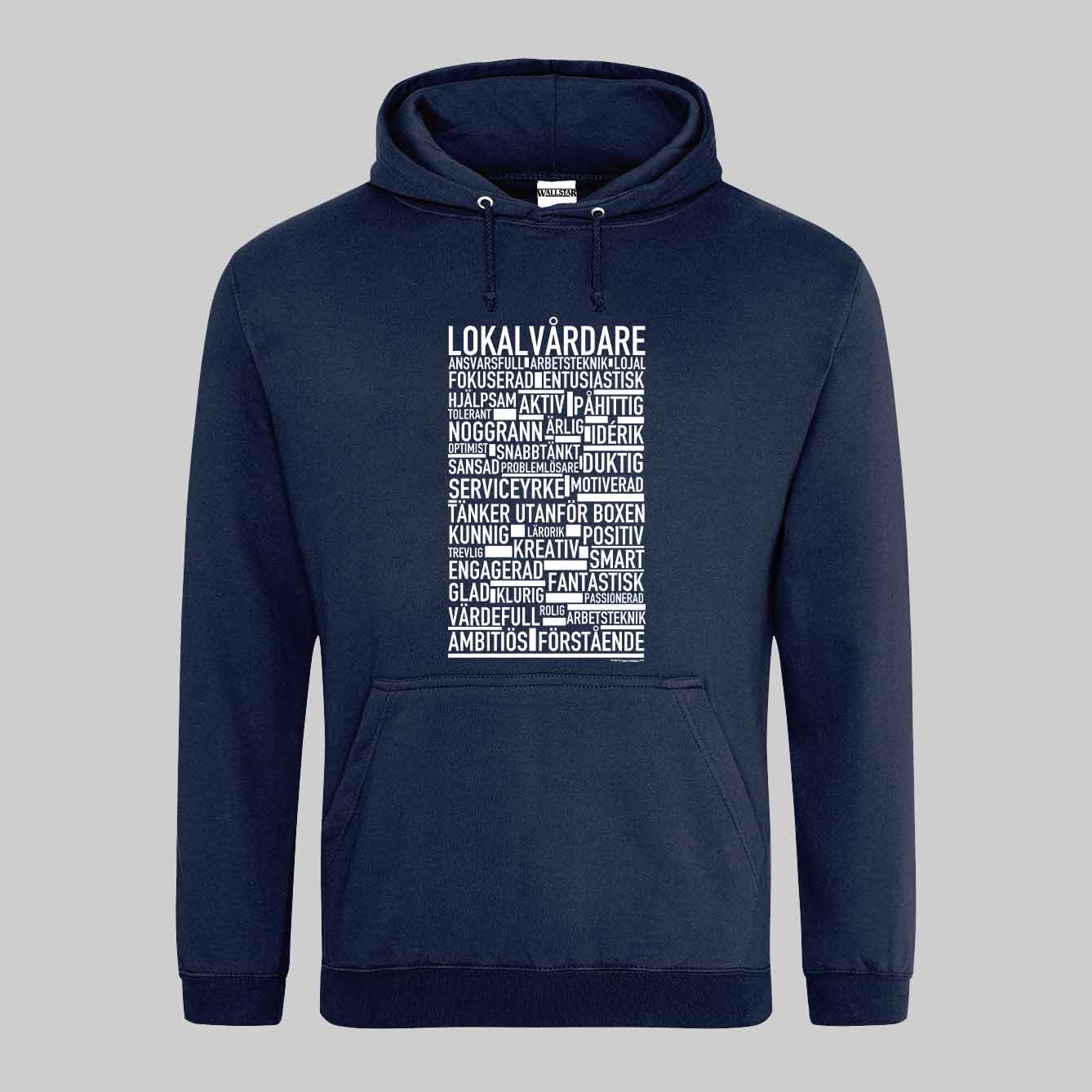 Lokalvårdare Text Hoodie