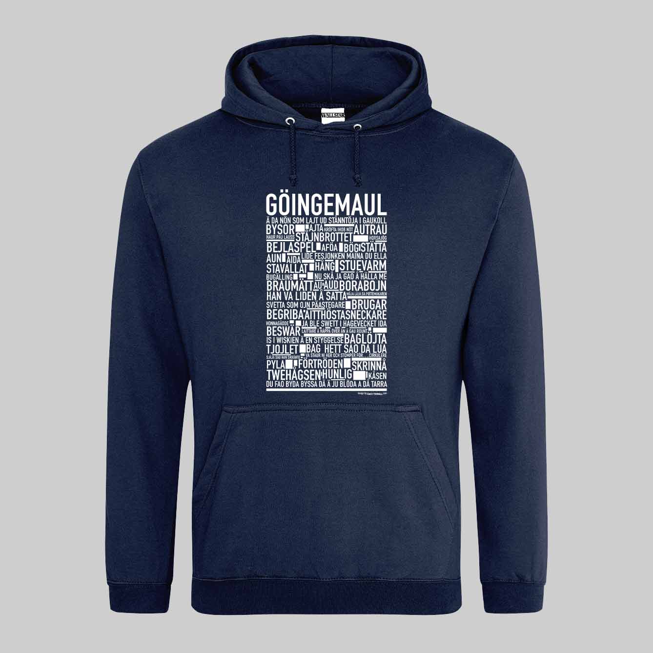 Göingemaul Dialekt Text Hoodie