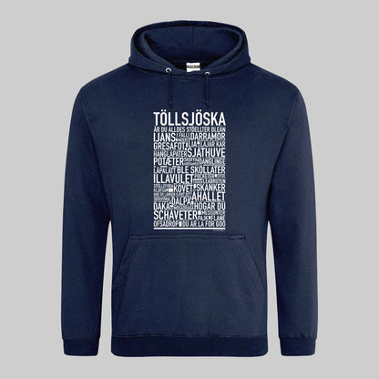 Töllsjöska Dialekt Text Hoodie