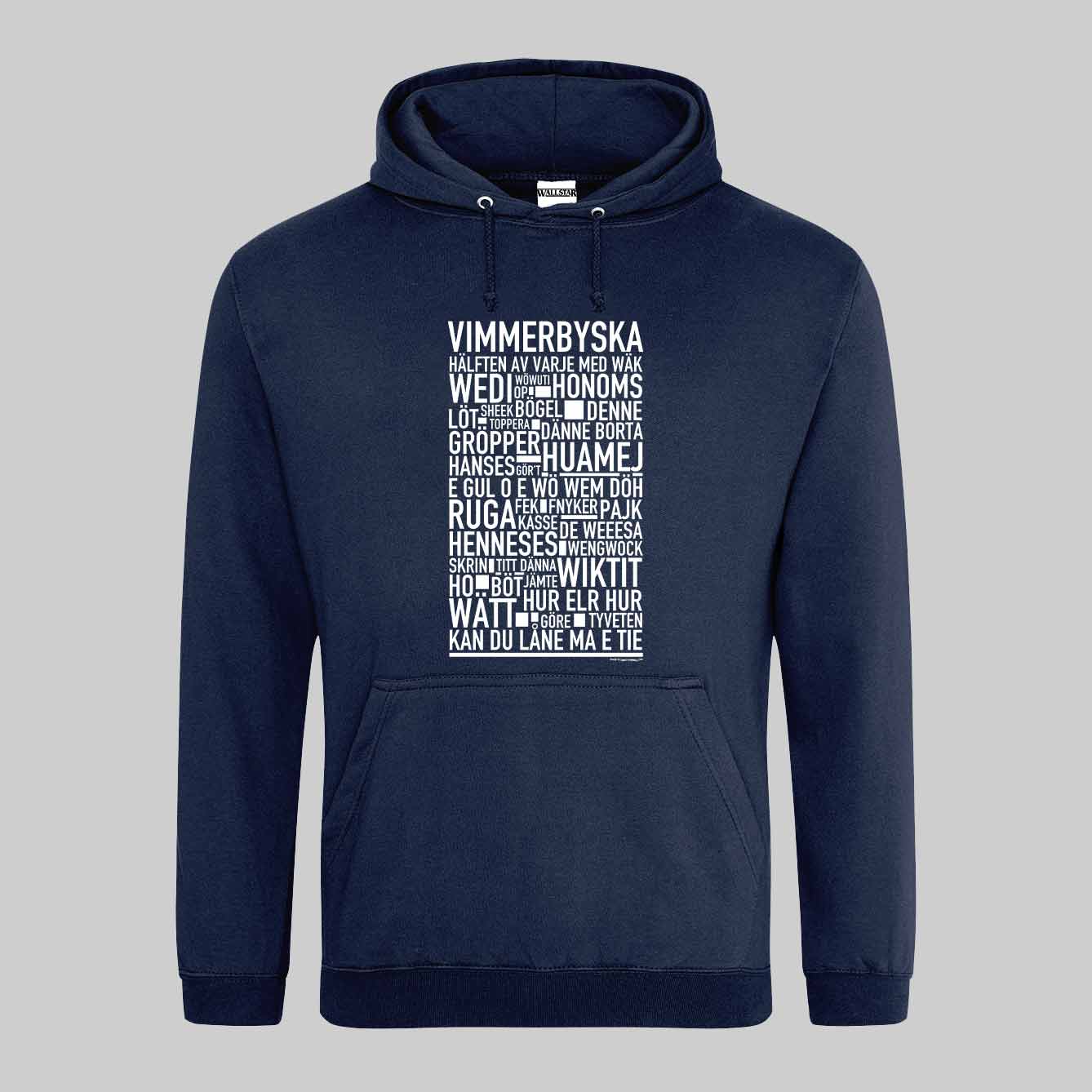 Vimmerbyska Dialekt Text Hoodie
