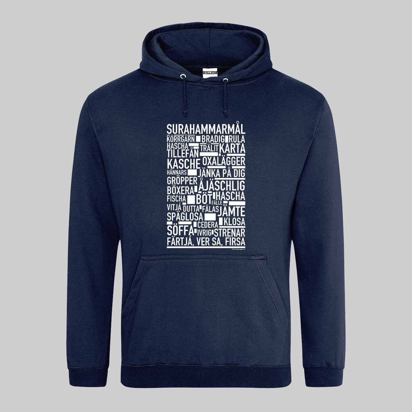 Surahammarmål Dialekt Text Hoodie