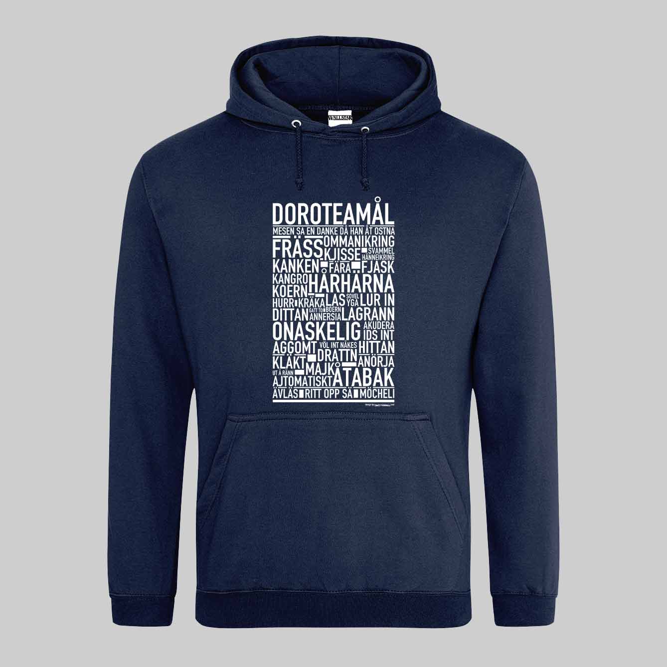 Doroteamål Dialekt Text Hoodie