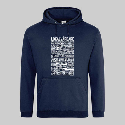 Lokalvårdare Text Hoodie