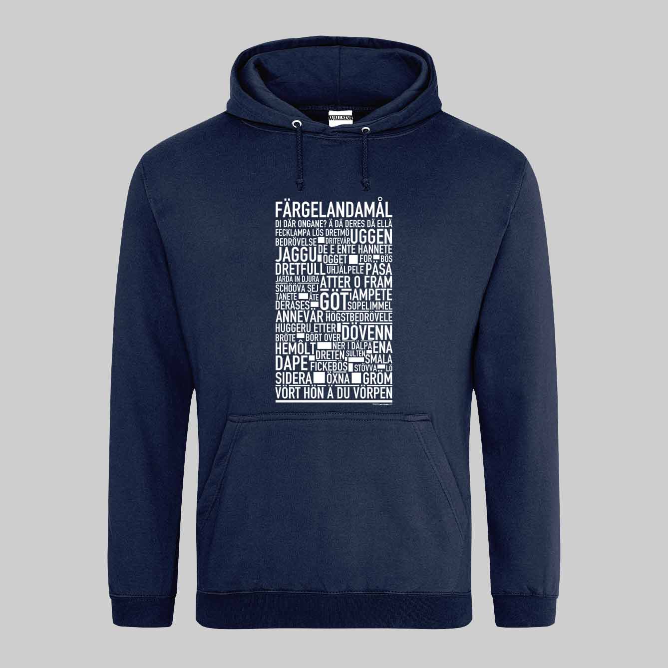 Färgelandamål Dialekt Text Hoodie