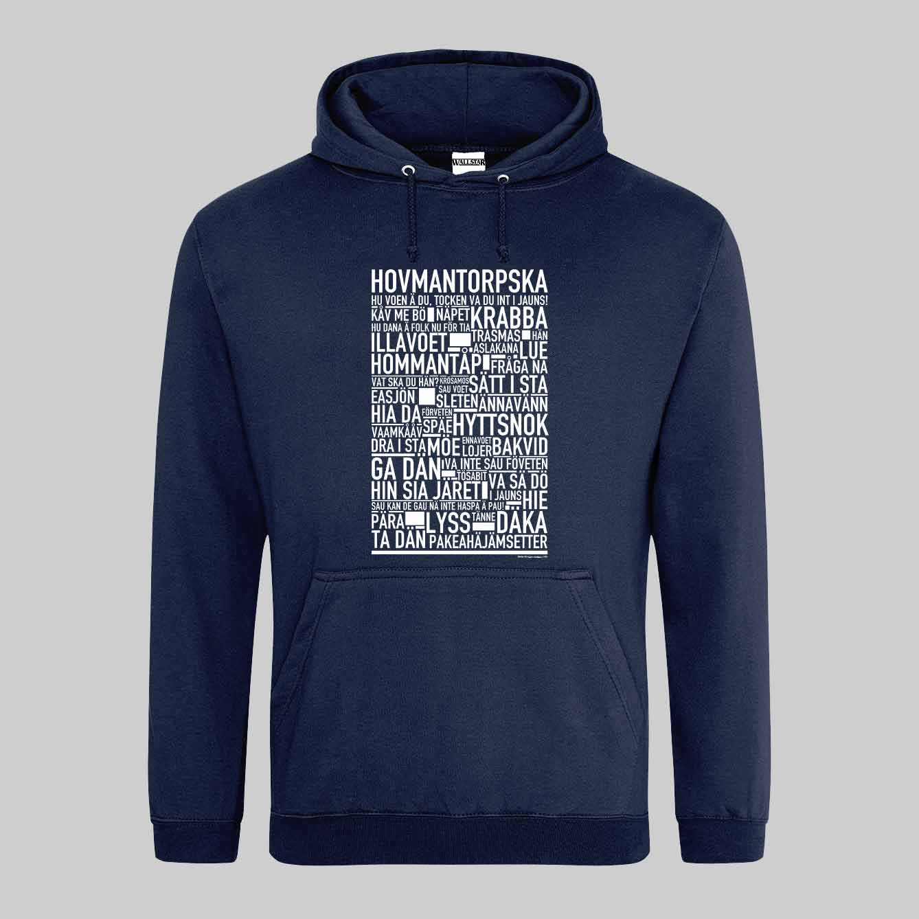 Hovmantorpska Dialekt Text Hoodie