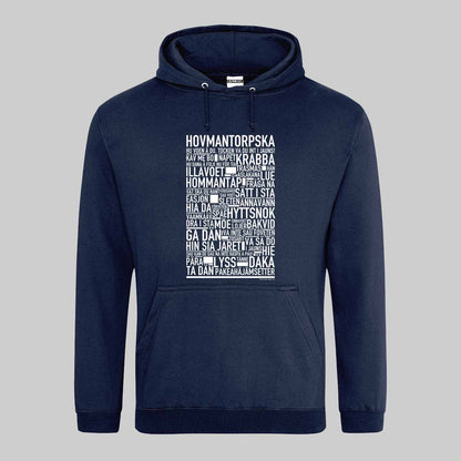 Hovmantorpska Dialekt Text Hoodie