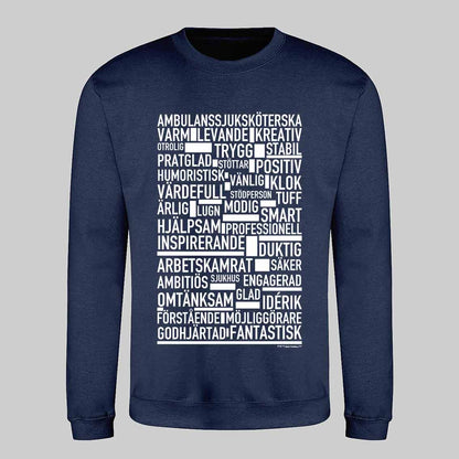 Ambulanssjuksköterska Text Sweatshirt