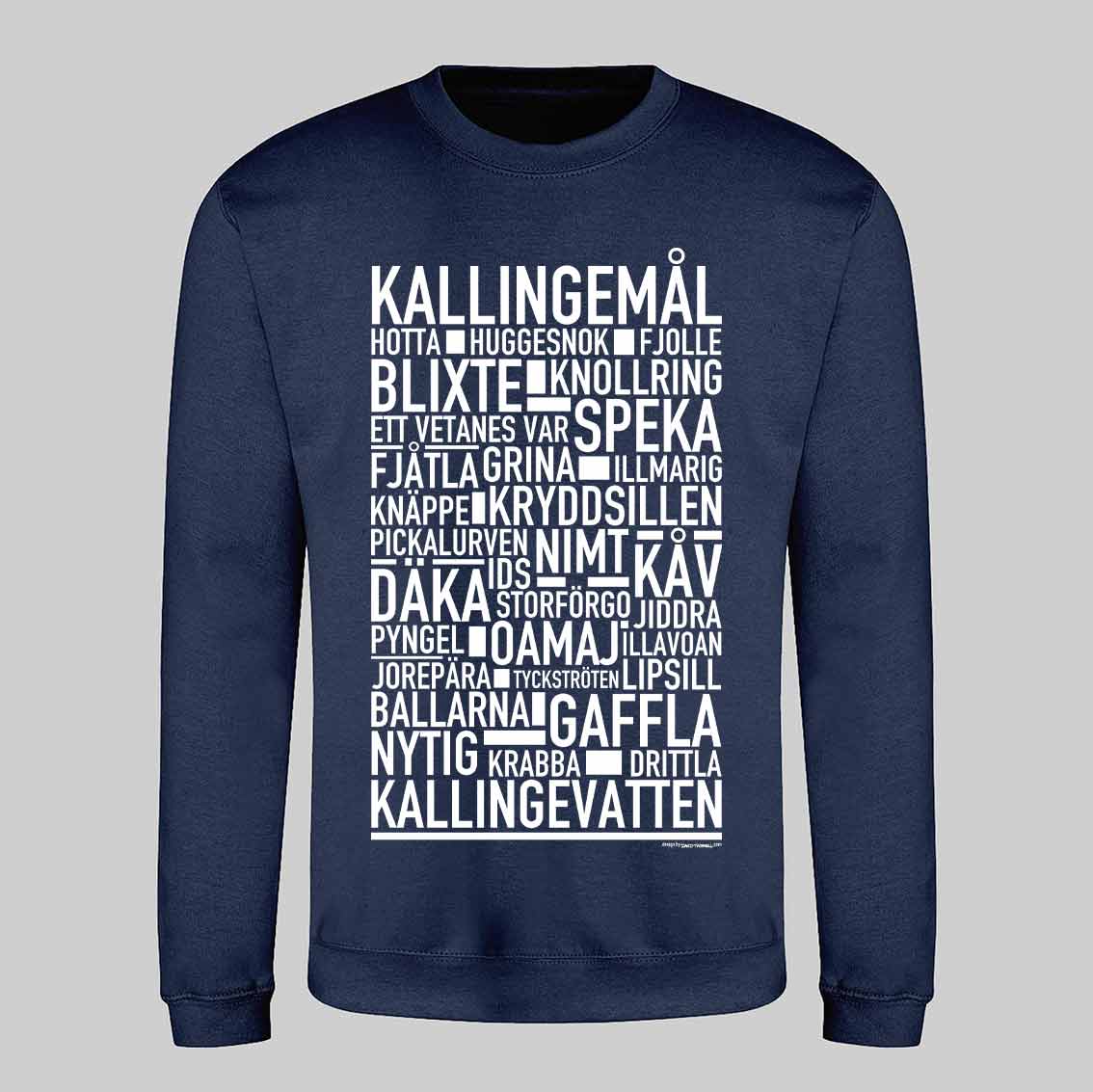 Kallingemål Dialekt Text Sweatshirt