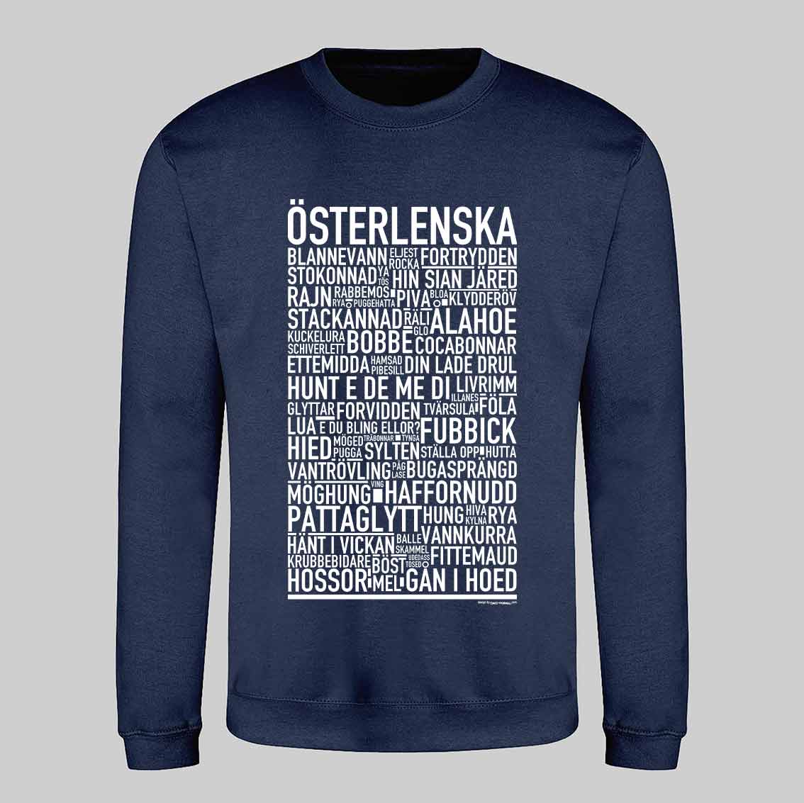 Österlenska Dialekt Text Sweatshirt