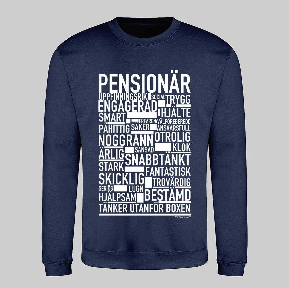 Pensionär Text Sweatshirt