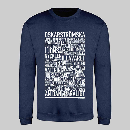 Oskarströmska Dialekt Text Sweatshirt