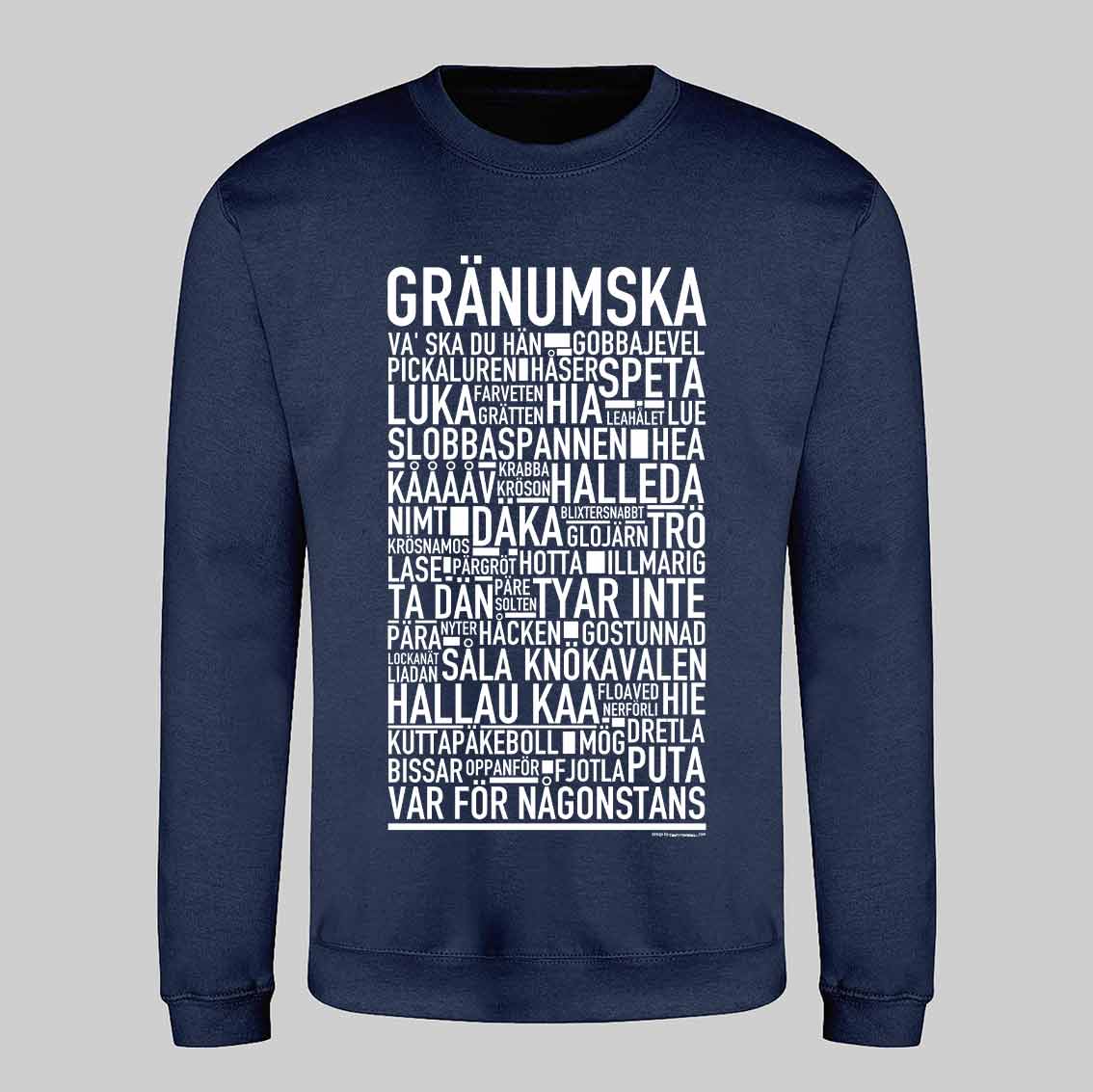 Gränumska Dialekt Text Sweatshirt